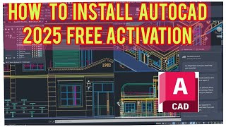 How to install AutoCAD 2025 [upl. by Ainet]