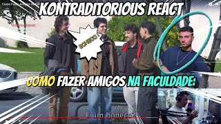 Como Fazer Amigos na Faculdade  KONTRADITORIOUS [upl. by Sokin]