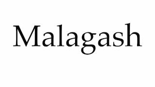 How to Pronounce Malagash [upl. by Jez]