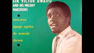 Sir Victor Uwaifo and his Melody Maestros  Siwo siwo [upl. by Yeslek]