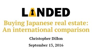 Buying Japanese real estate An international comparison [upl. by Ladiv]