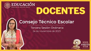 Tercera Sesión Ordinaria del Consejo Técnico EscolarDocentes 24 de noviembre de 2023 [upl. by Clapp92]