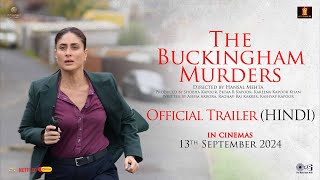 The Buckingham Murders  Official Trailer  Hindi Kareena Kapoor K Ektaa R KapoorHansal MSept 13 [upl. by Hopper]