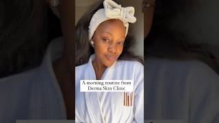 A morning routine from Derma skin clinic skincareroutine dermaclear medicalclinic beauty [upl. by Romeo]