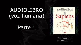 DE ANIMALES A DIOSES  Yuval Noha Harari AUDIOLIBRO VOZ HUMANA Parte 1 [upl. by Eillo]