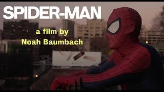 What if Noah Baumbach Directed SpiderMan [upl. by Brookner]