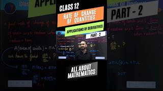 Applications of Derivatives Series Part2 Class 12 Maths  Rate of Change of Quantities shorts [upl. by Ainig]