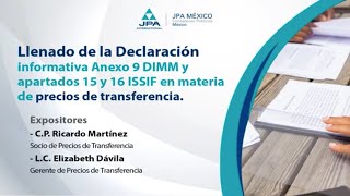 Llenado de Declaración informativa Anexo 9 DIMM y apartados 15 16 ISSIF de Precios de Transferencia [upl. by Domineca890]