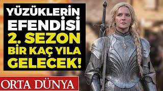 YÜZÜKLERİN EFENDİSİ 2 SEZON BİR KAÇ SENEYE GELİYOR [upl. by Ttevy]