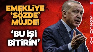 Erdoğandan Emeklilere Sözde Müjde Gelecek Gibi Bu İşi Bitirin Demiş Mehmet Şimşek [upl. by Prebo]