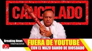 🔴 ¡FUERA DE YOUTUBE CON EL MAZO DANDO DE DIOSDADO [upl. by Mitchell553]