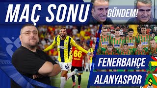 Fenerbahçe  Alanyaspor  Maç Sonu Değerlendirmesi  Gündem [upl. by Sicnarf]