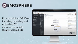 How to build an IVRFlow including recording and uploading IVR announcements in Genesys Cloud CX [upl. by Razaele]