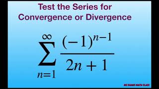 Test the alternating series for convergence or divergence 1n12n1 [upl. by Donell]