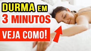 COMO DORMIR RÁPIDO  SÓ 3 MINUTOS  E ACABAR COM A INSÔNIA [upl. by Mareld]