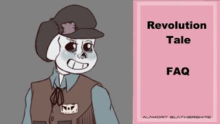 Revolution Tale FAQ [upl. by Platto]