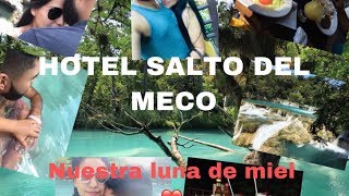 HUASTECA SECRETA HOTEL SALTO DEL MECO EL NARANJO SLP [upl. by Erot]