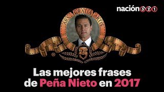 Las MEJORES FRASES de ENRIQUE PEÑA NIETO [upl. by Anayia]