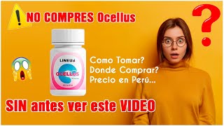 ➡️ Ocellus Sirve para mejorar la vista 🔴 PRECIO de las cápsulas de en Perú 🇵🇪 👀 Ocellus Lineus [upl. by Polak897]