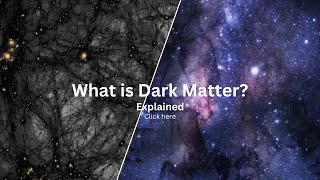 What is Dark Matter  Explained in 4 segments [upl. by Heger]