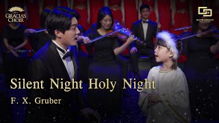 Gracias Choir  Silent Night Holy Night [upl. by Thomasin792]