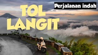 Perjalanan indah menuju TOL LANGIT NEGERI DIATAS AWAN magelang yogyakarta ke telomoyo via dalangan [upl. by Nij]