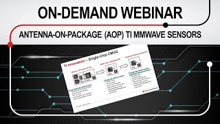 Webinar Antennaonpackage AoP TI mmWave sensors [upl. by Eniamerej409]