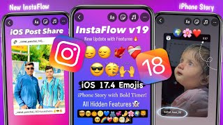 InstaFlow v19 🔥 iOS 174 Emojis  iPhone Story with Bold Timer  iPhone Post Share  New InstaFlow [upl. by Ydarg]