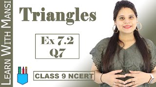 Class  9th Ex  72 Q 8 Triangles Maths NCERT CBSE [upl. by Daukas]