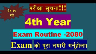 4th Year Exam Routine2080BEd BA BBS BSc Exam Routine Notice [upl. by Enilada474]