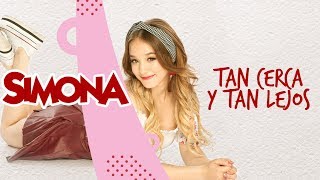 SIMONA  TAN CERCA Y TAN LEJOS AUDIO OFICIAL [upl. by Hrutkay]