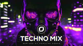 TECHNO MIX 2023 💣 Remixes Of Popular Songs 💣 Only Techno Bangers [upl. by Aibun290]