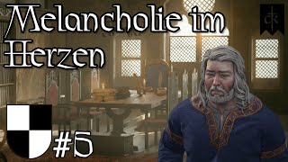 05 Melancholie im Herzen  Crusader Kings 3 Roleplay Deutsch [upl. by Brigg520]