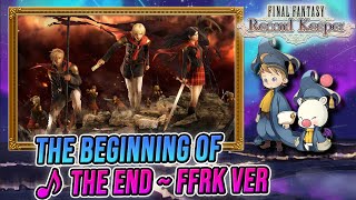 The Beginning of the End  FFRK Rock Version  FFRK OSTREMIX [upl. by Corydon]