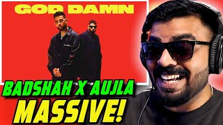 Badshah X Karan Aujla  God Damn Reaction  Ek THA RAJA  AFAIK [upl. by Attalanta]