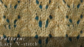 Lacy Vstitch  Knit Pattern  Easy [upl. by Dahaf]