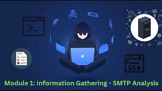 Module 1 Information Gathering SMTP Analysis swaks [upl. by Sunil]