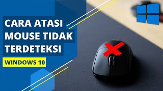 Cara Mengatasi Mouse Tidak Terdeteksi di Laptop atau Komputer di Windows 10 [upl. by Ahsitul329]