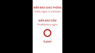 Trafic signs in Vietnam Prohibitory signs [upl. by Ailahs279]