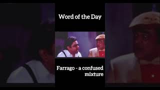 Farrago  a ConfusedMixture farragosscvocabs comedyfilmsvocabssc cat2025catpreparationcatvarc [upl. by Eldon]