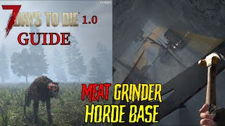 7 Days to Die  Meat Grinder Base  Guide  10 [upl. by Eadwina268]