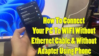 How To Connect Your PC To WIFI Without Ethernet Cable amp Without Adapter Using Phone [upl. by Ydneh]