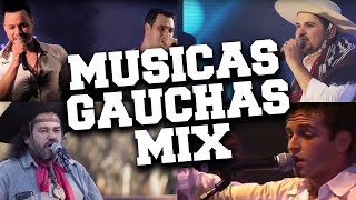 Melhores Musicas Gauchas de Todos os Tempos ☀️ Musicas de Gaucho Mais Tocadas [upl. by Rosemaria]