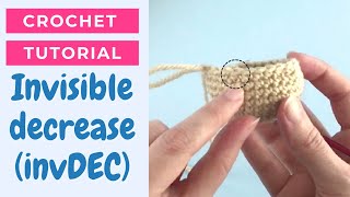 How to invisible decrease single crochet for beginners [upl. by Marlow]