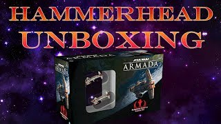 Armada  Hammerhead Corvettes Unboxing [upl. by Briny]