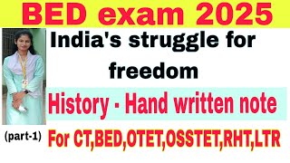 BED EXAM 2025  OTET  RHT  JT  OSSC  Indias struggle for freedom LaxmidharSir [upl. by Yrred4]