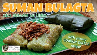 SUMAN BULAGTA or SUMAN sa LIHIA MrsGalangs Kitchen S6 Ep6 [upl. by Anaidiriv]