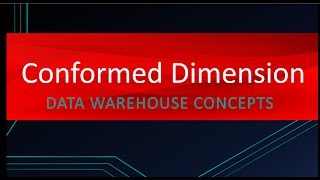 Why Conformed Dimension is so important  Data Warehouse Concepts [upl. by Gizela159]