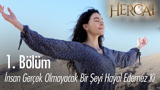 İnsan gerçek olmayacak bir şeyi hayal edemez ki  Hercai 1 Bölüm [upl. by Siramad549]