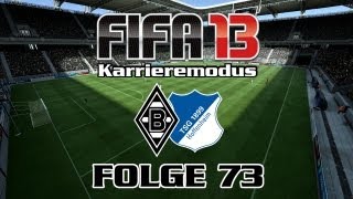 FIFA 13  Karrieremodus deutschHD 073  TSG 1899 Hoffenheim 4ST [upl. by Odlanyar]